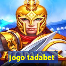 jogo tadabet